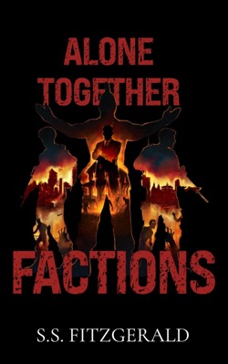 Alone Together: Factions