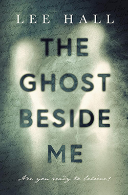 The Ghost Beside Me
