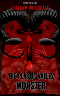 The Plastic Valley Monster