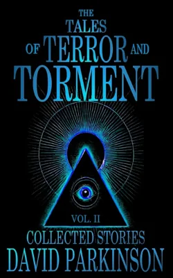 The Tales of Terror and Torment Vol. II