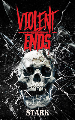 Violent Ends
